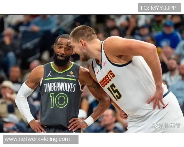 掘金与森林狼对决分析及胜负推荐策略分享